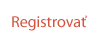 Registrovať